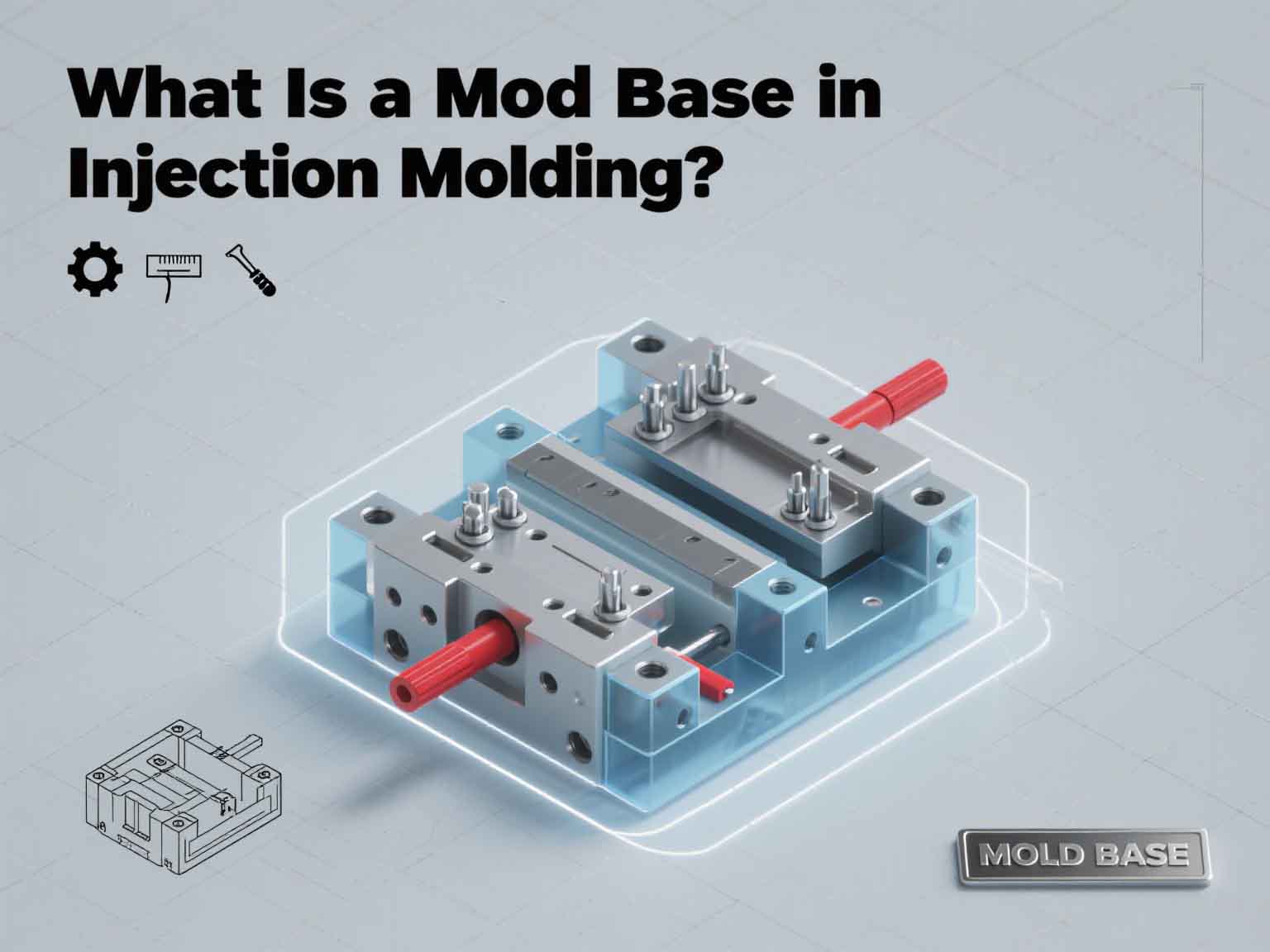 ¿Qué es una base de molde en el moldeo de inyección?